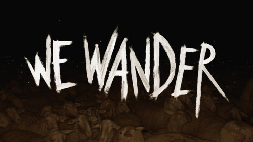 We Wander